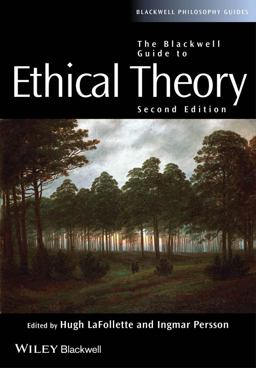Blackwell Guide to Ethical Theory 2nd 9781444330090 Front Cover