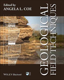 Geological Field Techniques  9781444330625 Front Cover
