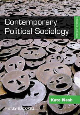Contemporary Political Sociology Globalization, Politics and Power 2nd 9781444330755 Front Cover