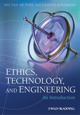 Ethics, Technology, and Engineering An Introduction  9781444330953 Front Cover