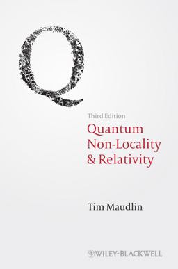 Quantum Non-Locality and Relativity Metaphysical Intimations of Modern Physics 3rd 9781444331271 Front Cover