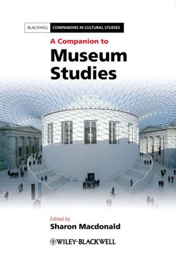 Companion to Museum Studies  9781444334050 Front Cover