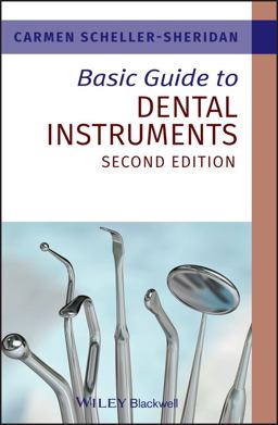 Basic Guide to Dental Instruments 2nd 9781444335323 Front Cover