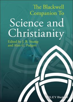 Blackwell Companion to Science and Christianity  9781444335712 Front Cover