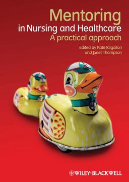 Mentoring in Nursing and Healthcare A Practical Approach  9781444336542 Front Cover