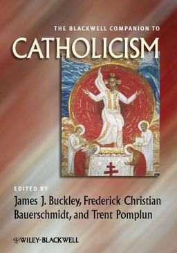 Blackwell Companion to Catholicism  9781444337327 Front Cover