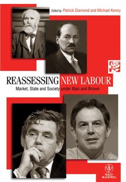Reassessing New Labour Reassessing New Labour