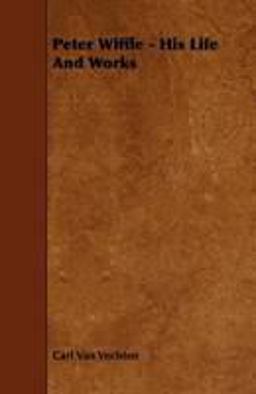 Peter Wiffle - His Life and Works