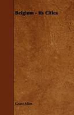 Belgium - Its Cities