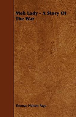 Meh Lady - a Story of the War