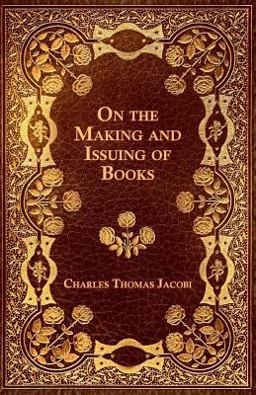 On the Making and Issuing of Books