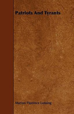 Patriots and Tyrants