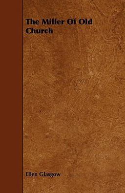 The Miller of Old Church