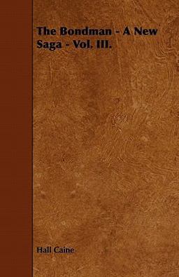 The Bondman - a New Saga -