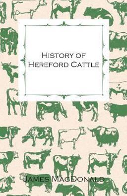 History of Hereford Cattle