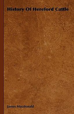 History of Hereford Cattle