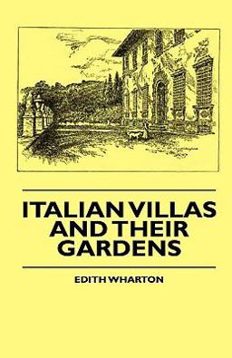 Italian Villas and Their Gardens