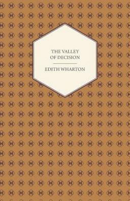 The Valley of Decision - a Novel