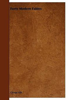 Forty Modern Fables