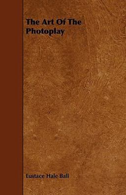 The Art of the Photoplay