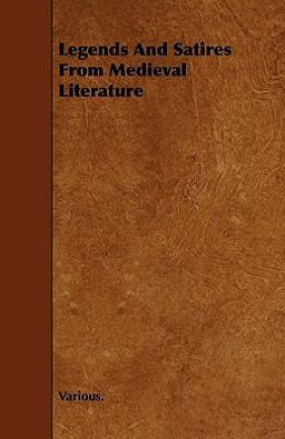 Legends and Satires from Medieval Literature