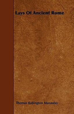 Lays of Ancient Rome