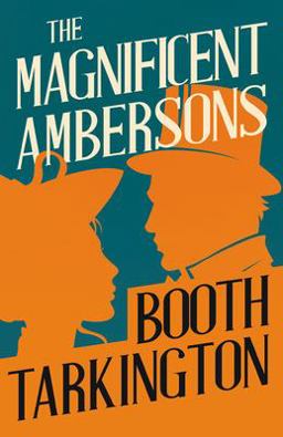 The Magnificent Ambersons The Magnificent Ambersons