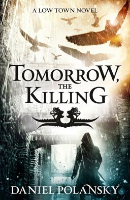 Tomorrow, the Killing Low Town 2  9781444721362 Front Cover