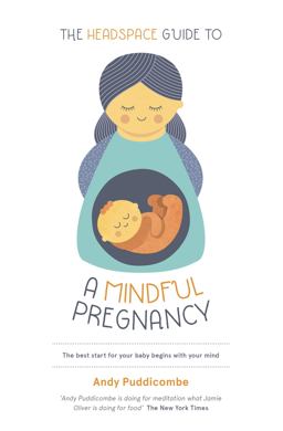 Headspace Guide to... a Mindful Pregnancy As Seen on Netflix  9781444722222 Front Cover