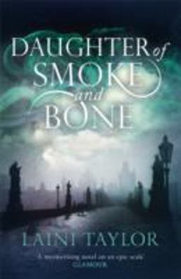 Daughter of Smoke and Bone
