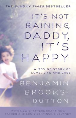 It's Not Raining, Daddy, It's Happy  9781444754759 Front Cover