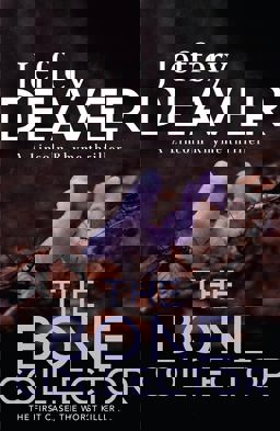 Bone Collector The Thrilling First Novel in the Bestselling Lincoln Rhyme Mystery Series  9781444791556 Front Cover