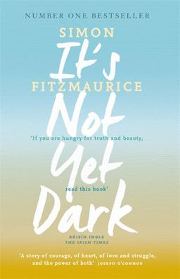 It's Not yet Dark  9781444795189 Front Cover