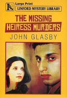 The Missing Heiress Murders The Missing Heiress Murders