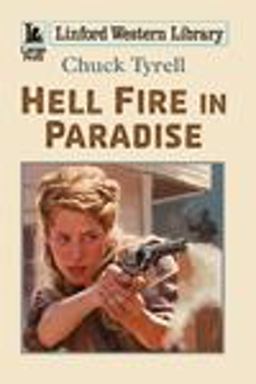 Hell Fire in Paradise