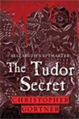 The Tudor Secret The Tudor Secret