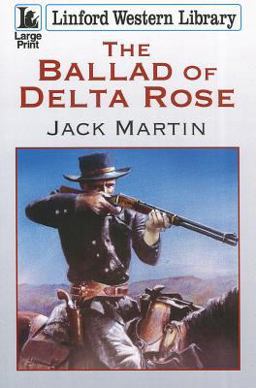 The Ballad of Delta Rose