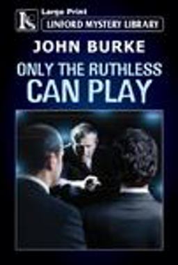 Only the Ruthless Can Play