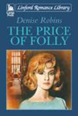 The Price of Folly The Price of Folly