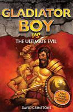 Gladiator Boy vs the Ultimate Evil