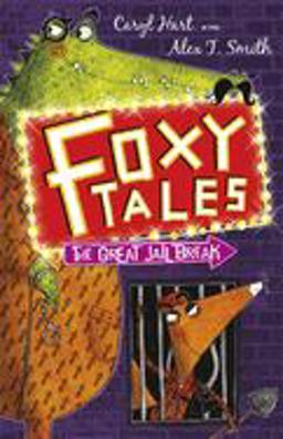 Foxy Tales: 03: the Great Jail Break