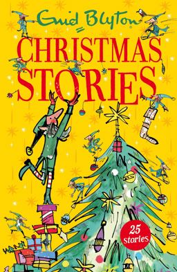 Enid Blyton's Christmas Stories  9781444922578 Front Cover