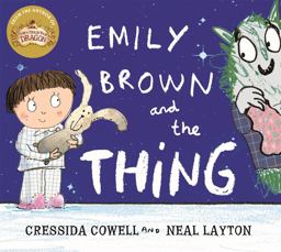 Emily Brown: Emily Brown and the Thing  9781444923407 Front Cover