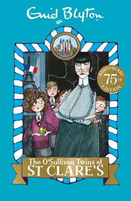 St Clare's: 02: the o'Sullivan Twins at St Clare's  9781444930009 Front Cover