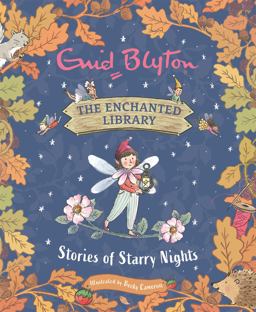 The Enchanted Library: Stories of Starry Nights The Enchanted Library: Stories of Starry Nights