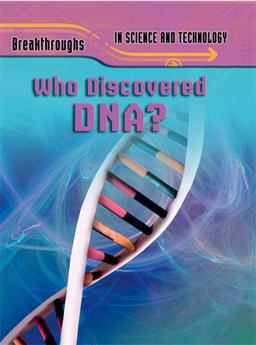 Who Discovered DNA?