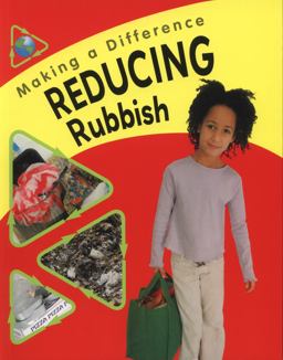Making a Difference - Reducing Rubbish