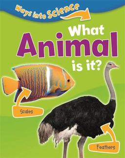 Ways into Science: What Animal Is It?