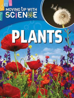 Moving up with Science: Plants