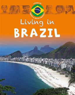 Living in: North and South America: Brazil
